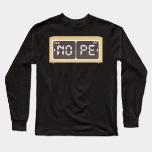 Mon Monday Nope No Pe AM Morning Tee Tshirt Long Sleeve T-Shirt